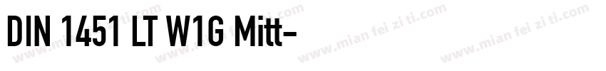 DIN 1451 LT W1G Mitt字体转换